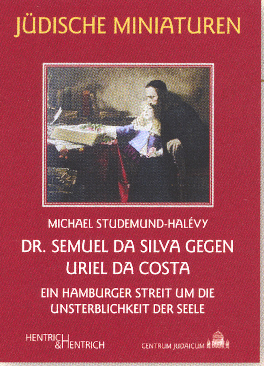 Dr. Semuel da Silva gegen Uriel da Costa